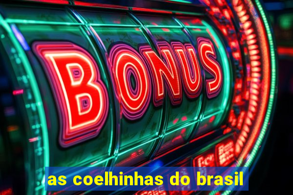 as coelhinhas do brasil